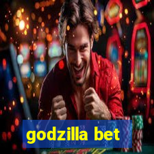 godzilla bet